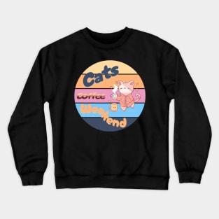 Cats coffee weekend Cute Design V4 Crewneck Sweatshirt